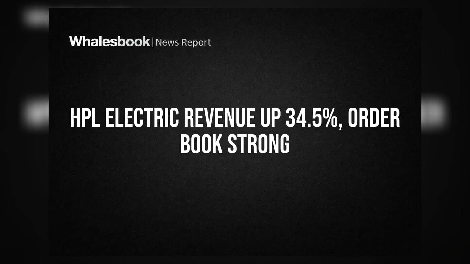 HPL Electric & Power: Q1 FY27 Revenue Surges 34.5% to ₹515 Cr, Order Book Tops ₹3,200 Cr