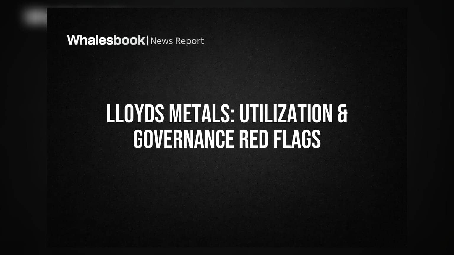 Lloyds Metals Reports QIP/Warrant Utilization; Governance Concerns Raised
