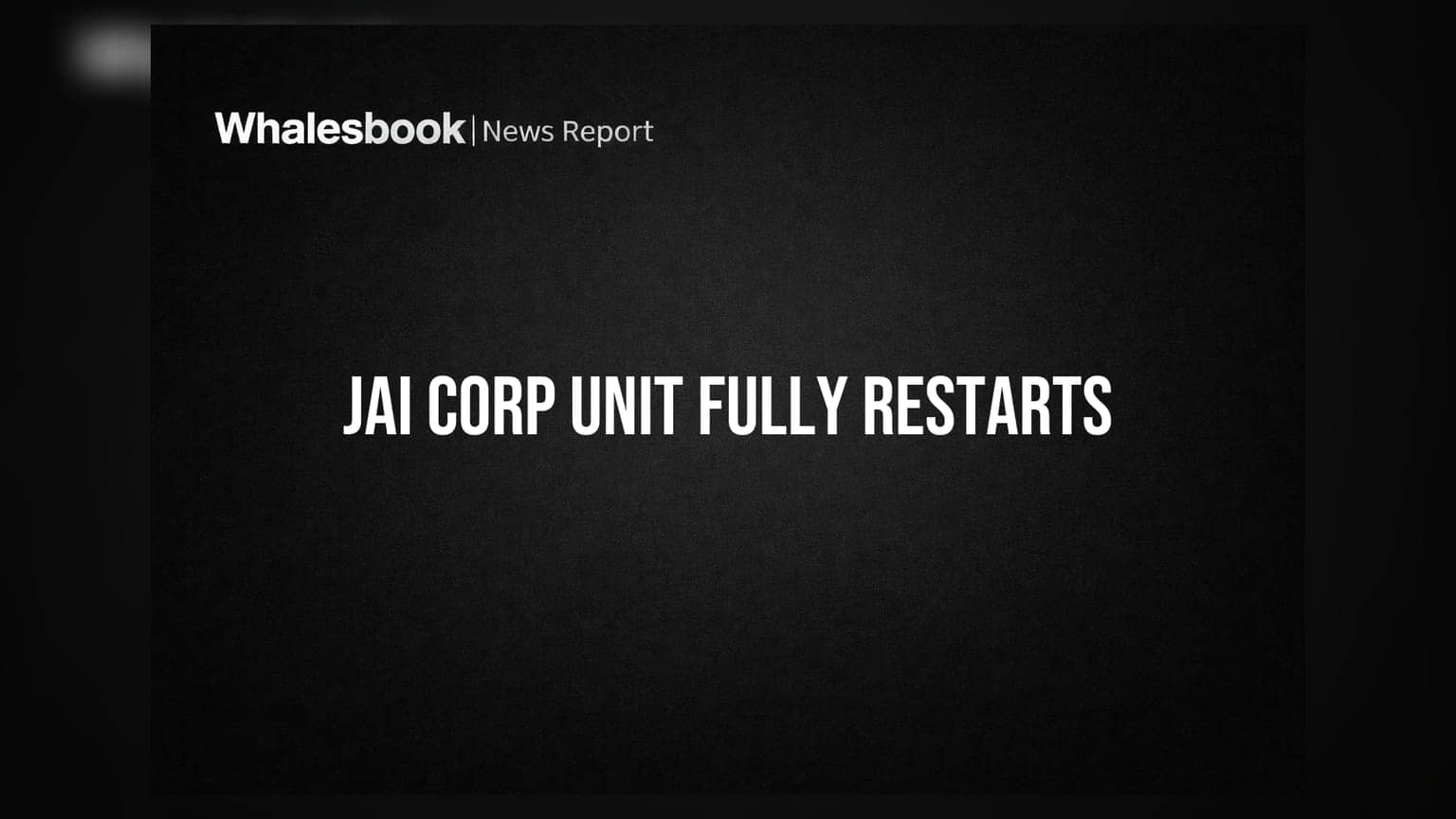 Jai Corp Vasona Unit: कामकाज पुन्हा सुरु! मात्र आर्थिक फटक्याची चिंता कायम