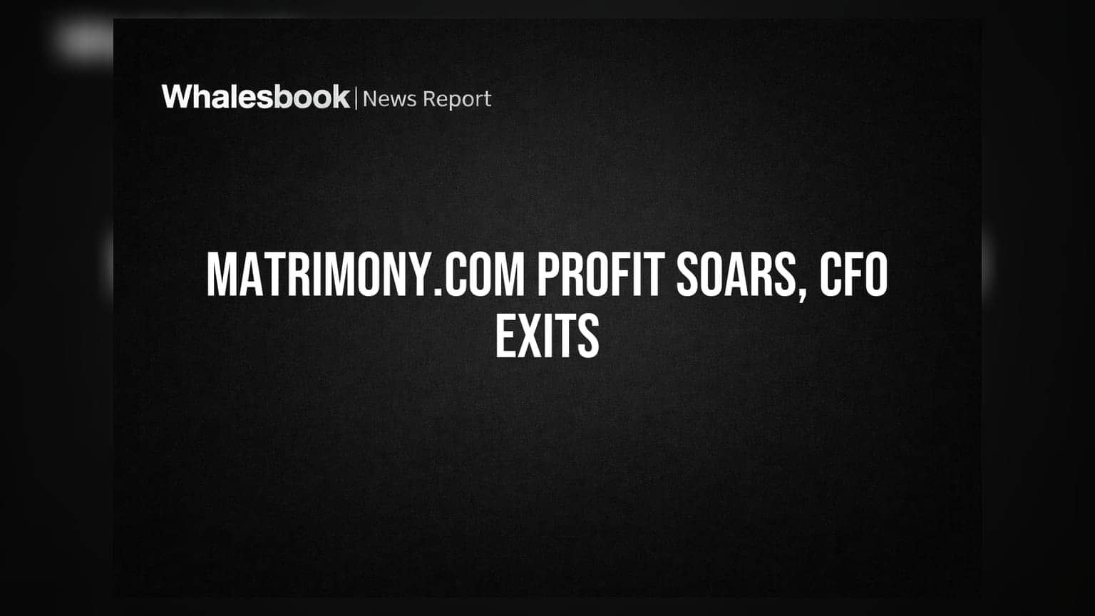 Matrimony.com Q1 FY27 Revenue Up 13%, Profit Surges 127% Amid CFO Resignation