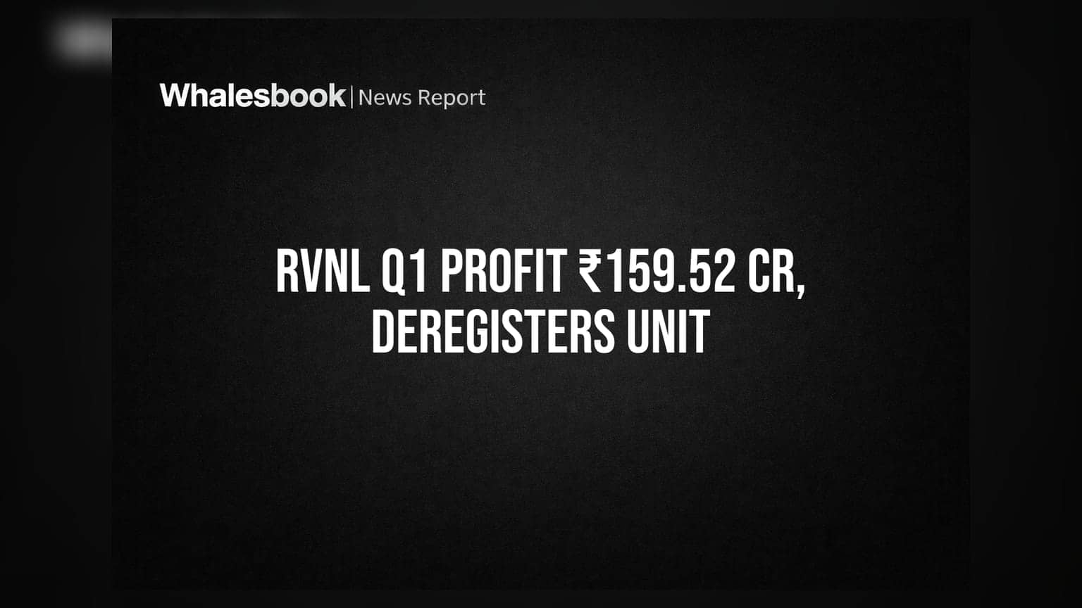 Rail Vikas Nigam: ₹159.52 கோடி லாபம்; தென்னாப்பிரிக்க யூனிட் ரத்து!