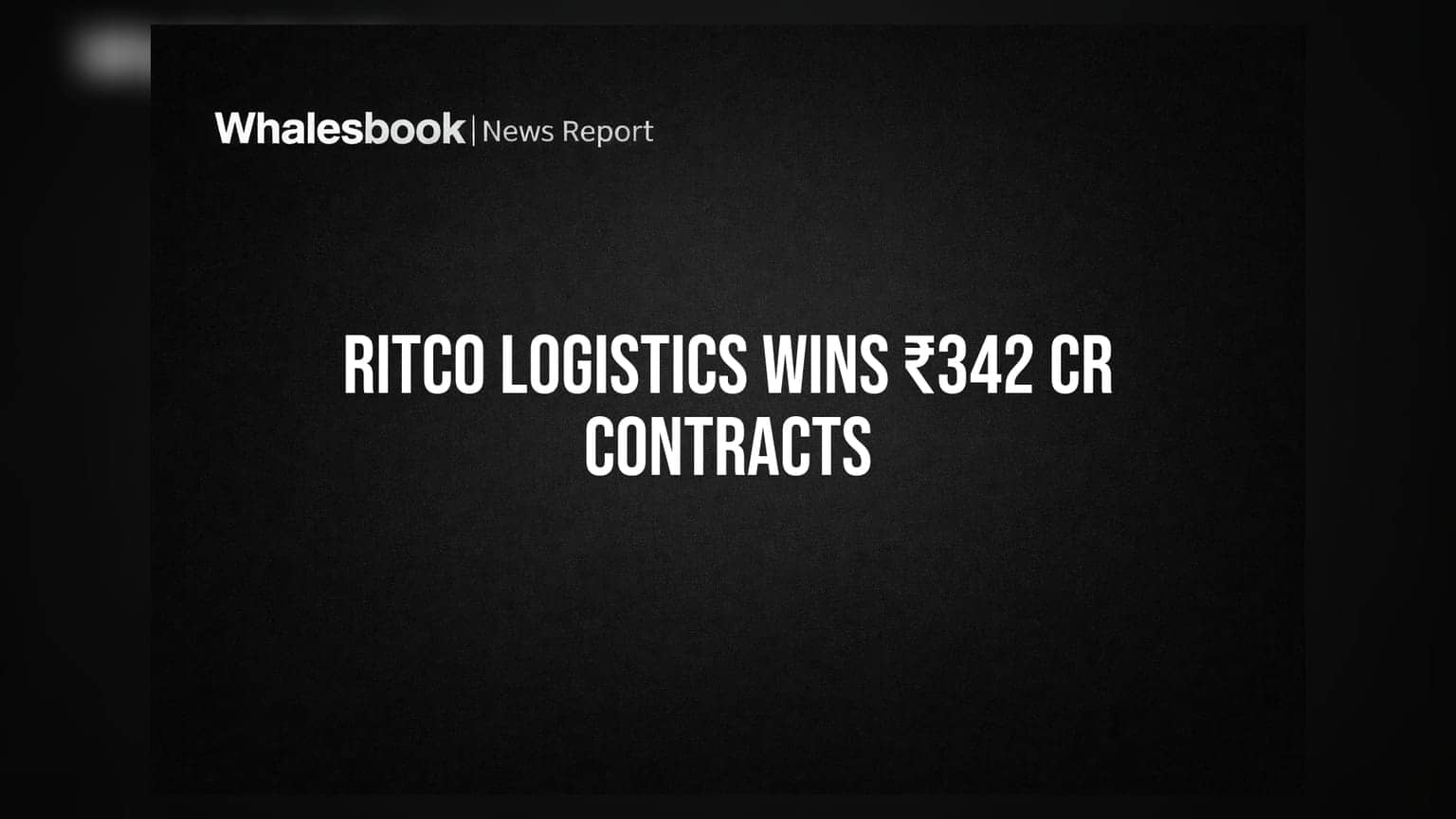 Ritco Logistics: భారీ కాంట్రాక్టులతో దూసుకెళ్తున్న కంపెనీ.. ₹342 కోట్ల కొత్త బిజినెస్!