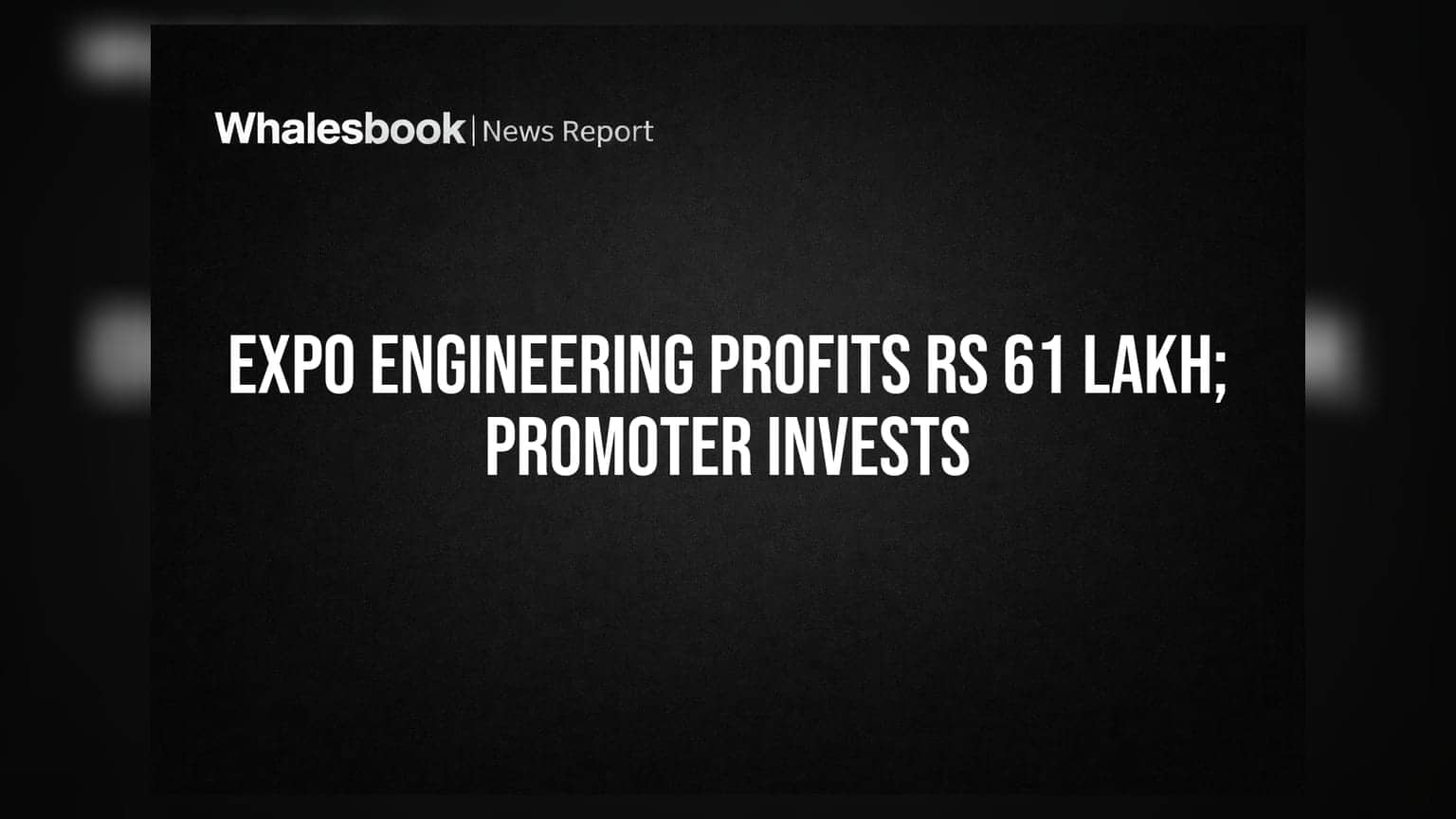 Expo Engineering के लिए अच्छी खबर: ₹0.61 Cr का मुनाफ़ा, प्रमोटर ने लगाया ₹6.99 Cr का बूस्टर!