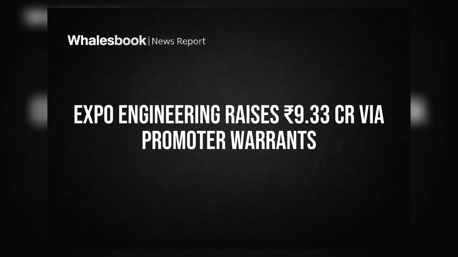 Expo Engineering: प्रमोटर ने लगाए पैसे! ₹9.33 करोड़ जुटाए, शेयर कैपिटल में हुआ इजाफा