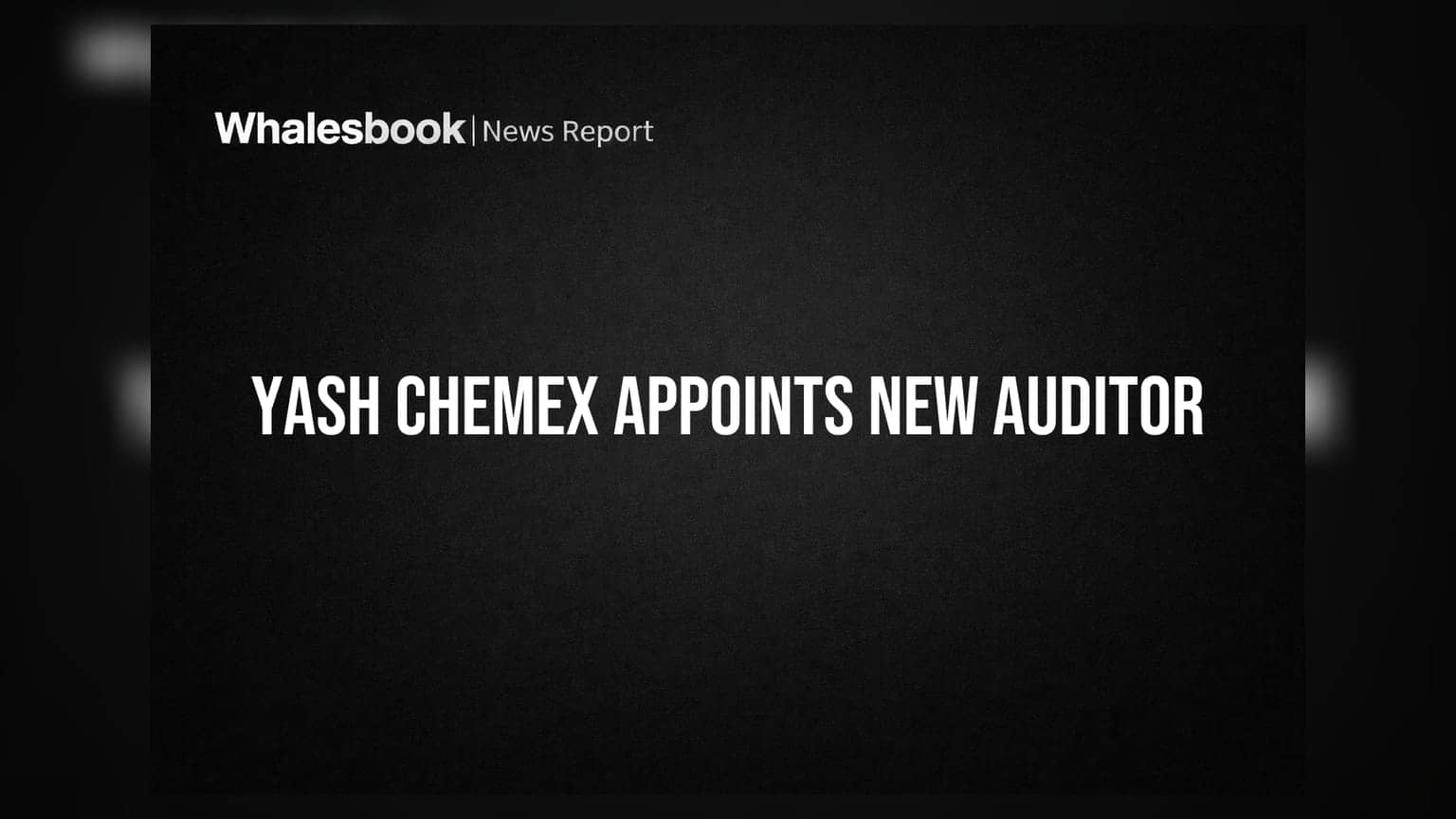 Yash Chemex: शेयरधारकों की 99.9997% मंजूरी से TRS & Associates बने नए ऑडिटर