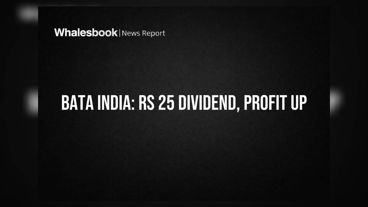 Bata India: பங்குதாரர்களுக்கு குட் நியூஸ்! ₹25 டிவிடெண்ட் அறிவிப்பு, லாபம் 23% உயர்வு!