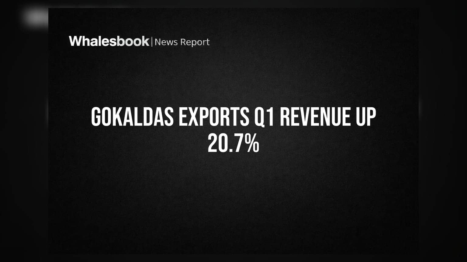 Gokaldas Exports के शेयर में बंपर कमाई! Q1 FY27 में Revenue ₹1,153.51 Cr, Profit में 6.8% की बढ़त