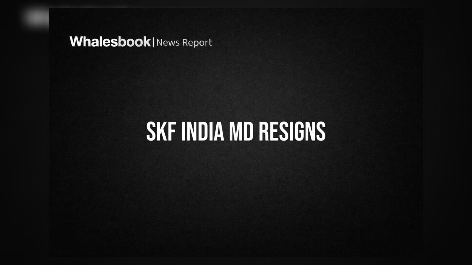 SKF India MD Mukund Vasudevan Resigns Effective August 2026