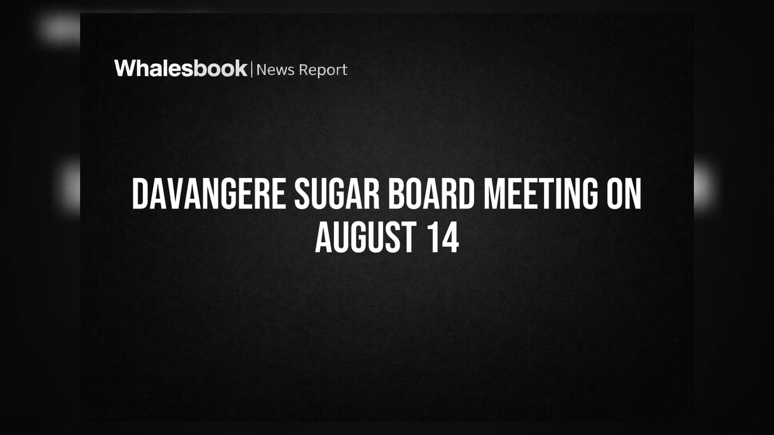 Davangere Sugar Share Price: बोर्ड बैठक में होंगे बड़े फैसले! Q1 नतीजों के साथ फंड जुटाने की भी तैयारी