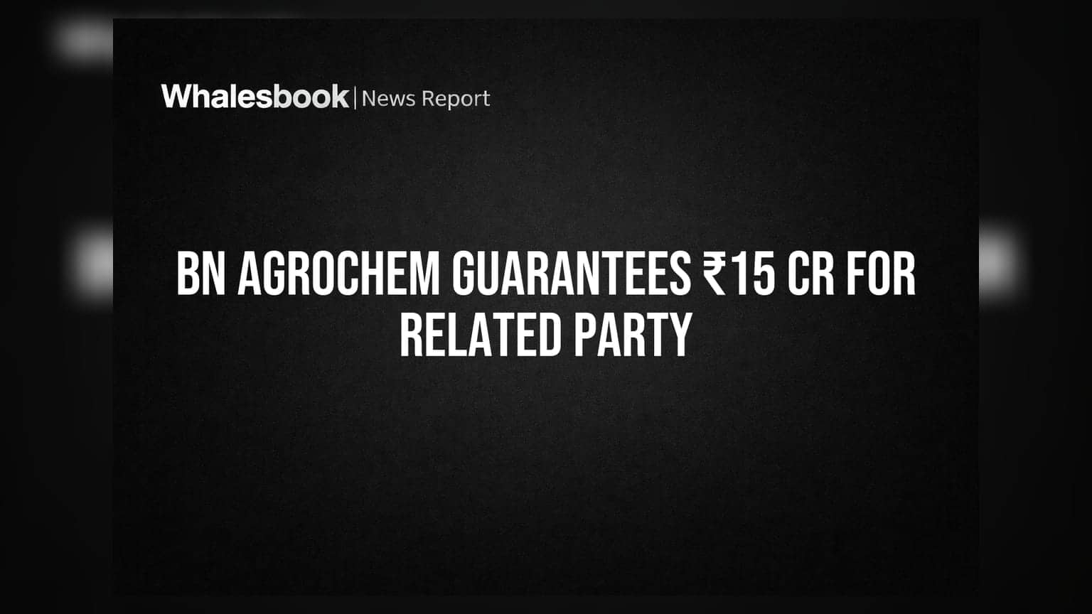 BN Agrochem Share: ₹15 કરોડના ગેરંટીને બોર્ડની મંજૂરી, હવે શેરહોલ્ડરની સહમતી જરૂરી