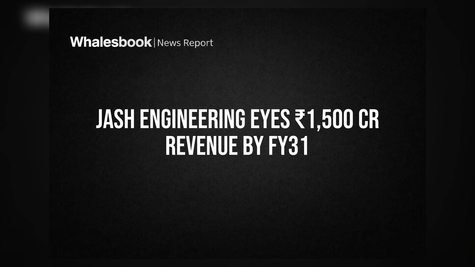 Jash Engineering: FY31 तक ₹1,500 करोड़ पार का लक्ष्य, ₹200 करोड़ के Capex की योजना