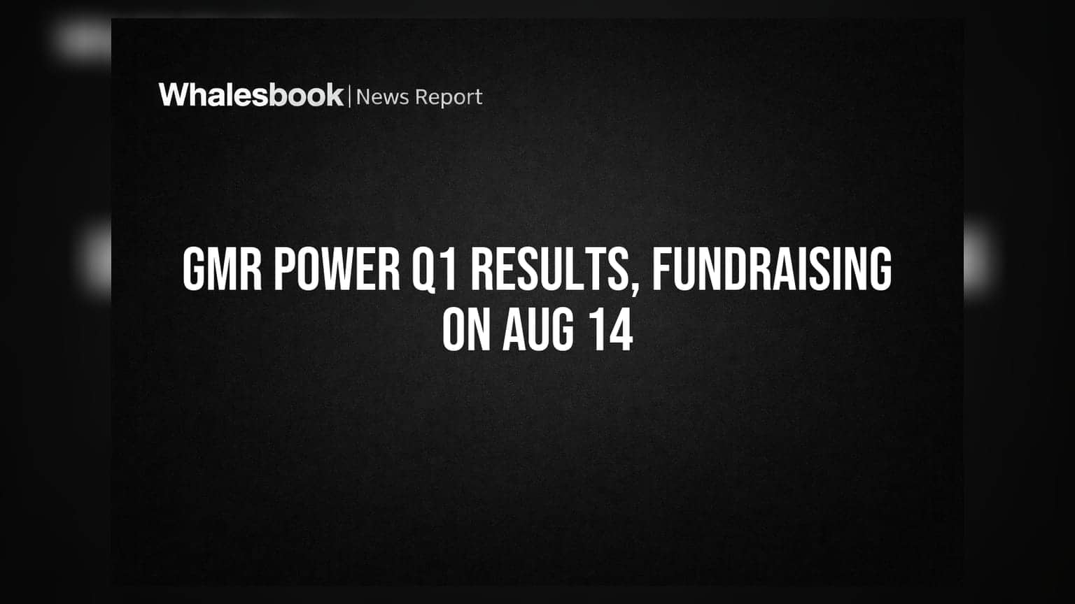 GMR Power and Urban Infra: ਬੋਰਡ ਮੀਟਿੰਗ 14 ਅਗਸਤ ਨੂੰ, Q1 ਨਤੀਜੇ ਅਤੇ ₹3000 ਕਰੋੜ ਫੰਡਰੇਜ਼ਿੰਗ 'ਤੇ ਹੋਵੇਗੀ ਚਰਚਾ