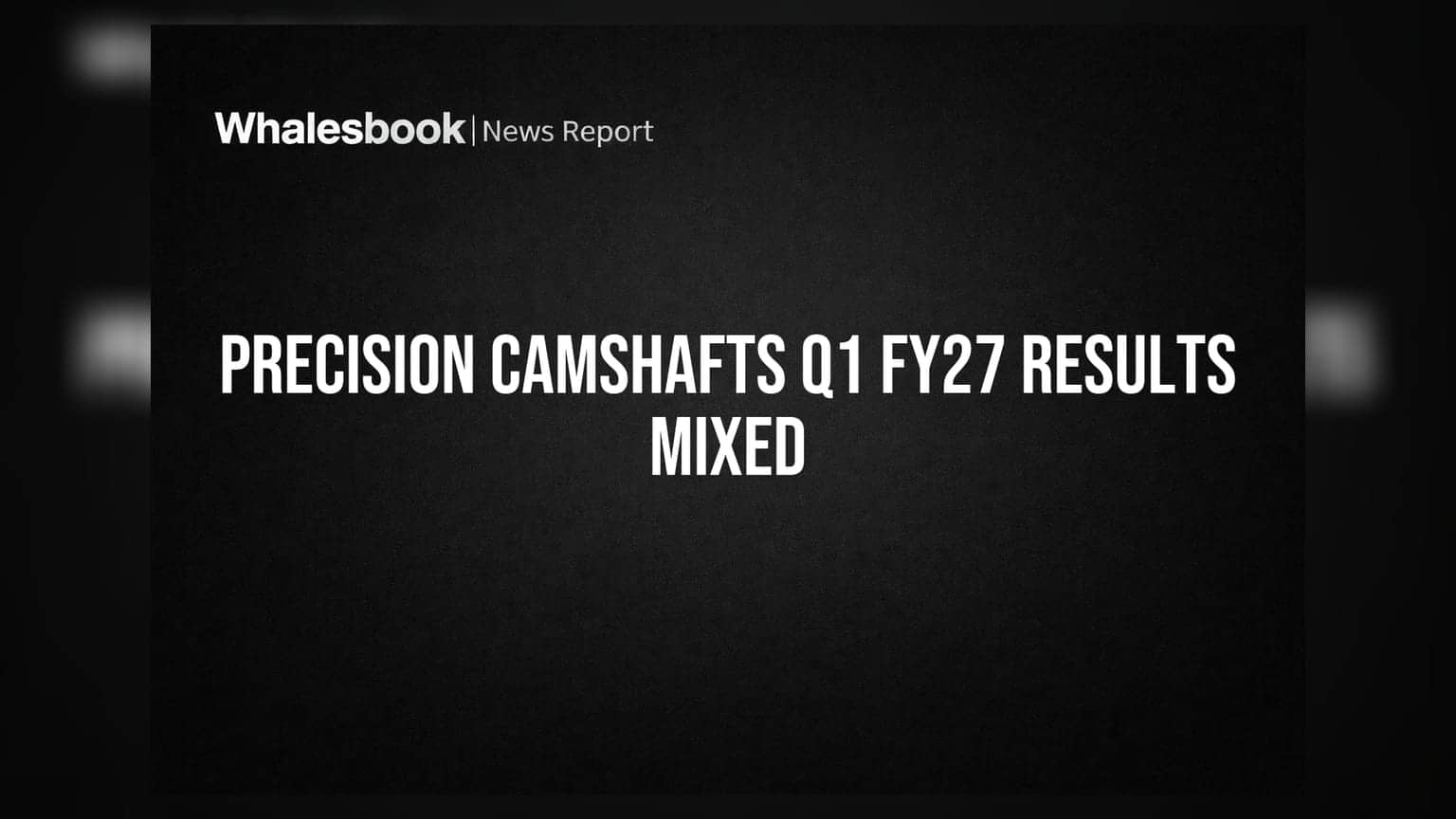 Precision Camshafts के नतीजों में मिलाजुला असर: स्टैंडअलोन मुनाफे में उछाल, कंसोलिडेटेड में गिरावट