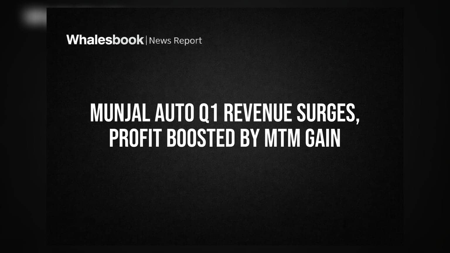 Munjal Auto Q1 FY27 Revenue Surges 40% YoY to ₹699 Crore