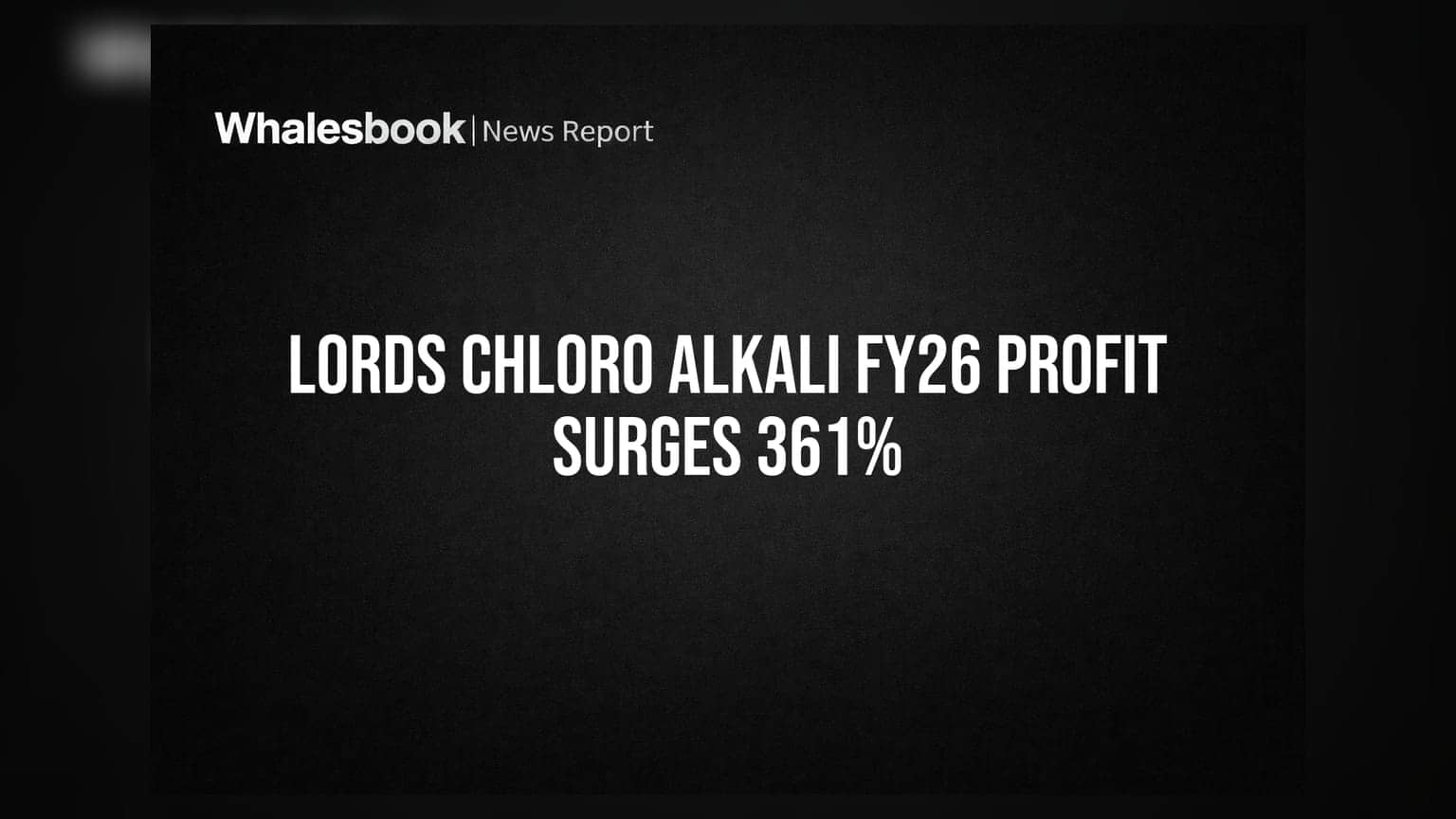 Lords Chloro Alkali: ਕੰਪਨੀ ਦੇ ਮੁਨਾਫੇ 'ਚ 361% ਦਾ ਜ਼ਬਰਦਸਤ ਵਾਧਾ, ₹165 ਕਰੋੜ ਦੇ ਨਵੇਂ ਪ੍ਰੋਜੈਕਟਾਂ ਨੂੰ ਮਿਲੀ ਮਨਜ਼ੂਰੀ
