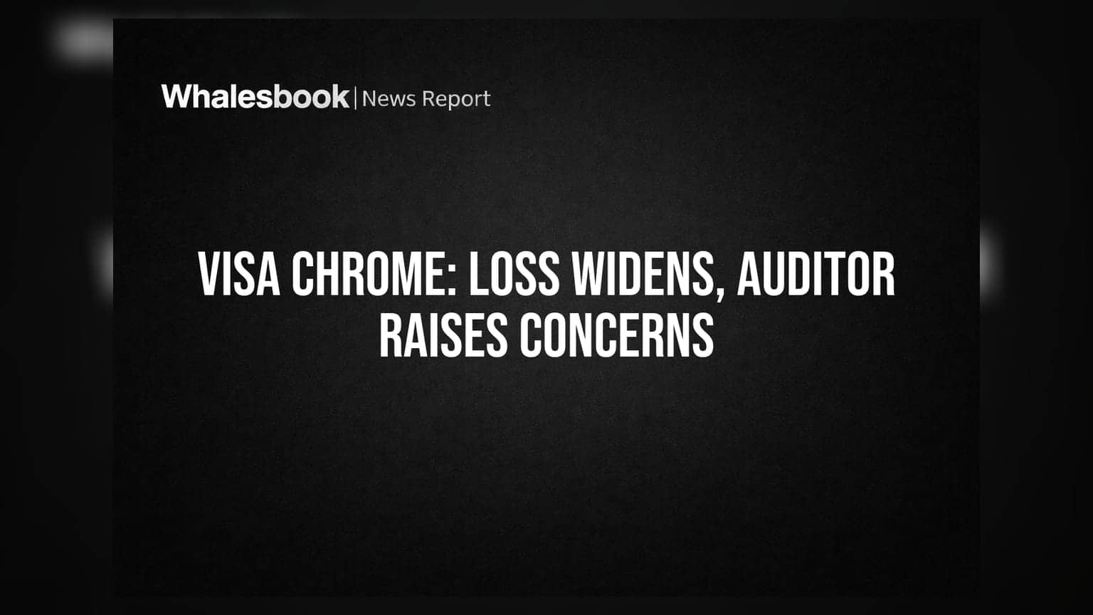 VISA Chrome Ltd: ਨਿਵੇਸ਼ਕਾਂ ਲਈ ਵੱਡੀ ਚਿੰਤਾ! ਕੰਪਨੀ ਨੇ ਕਮਾਇਆ ₹9.56 ਕਰੋੜ ਦਾ ਨੁਕਸਾਨ