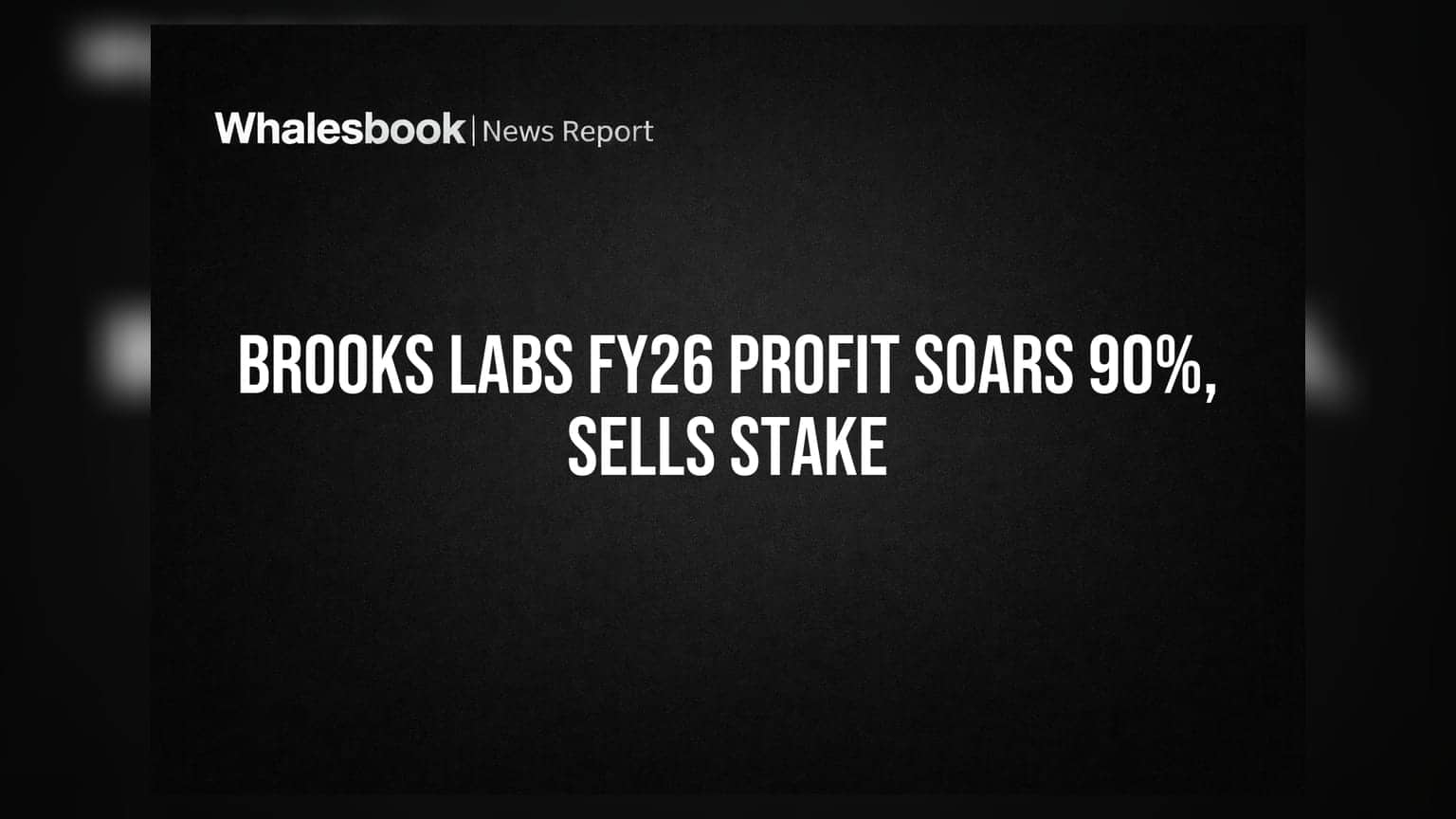 Brooks Laboratories: ਕਮਾਲ ਦਾ ਪ੍ਰਦਰਸ਼ਨ! FY26 ਵਿੱਚ ਪ੍ਰੋਫਿਟ **90%** ਤੋਂ ਵੱਧ ਵਧਿਆ, ਸਟੇਕ ਵੀ ਵੇਚਿਆ
