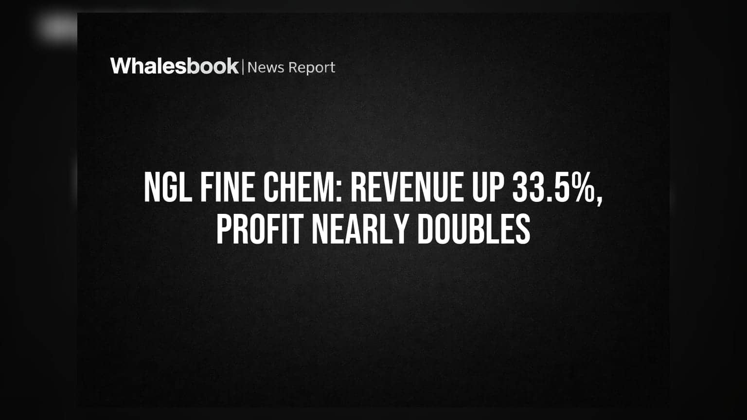 NGL Fine Chem: Q1 FY27 'ਚ ਕਮਾਈ 33.5% ਵਧੀ, ਮੁਨਾਫਾ 99% ਉਛਾਲਿਆ!