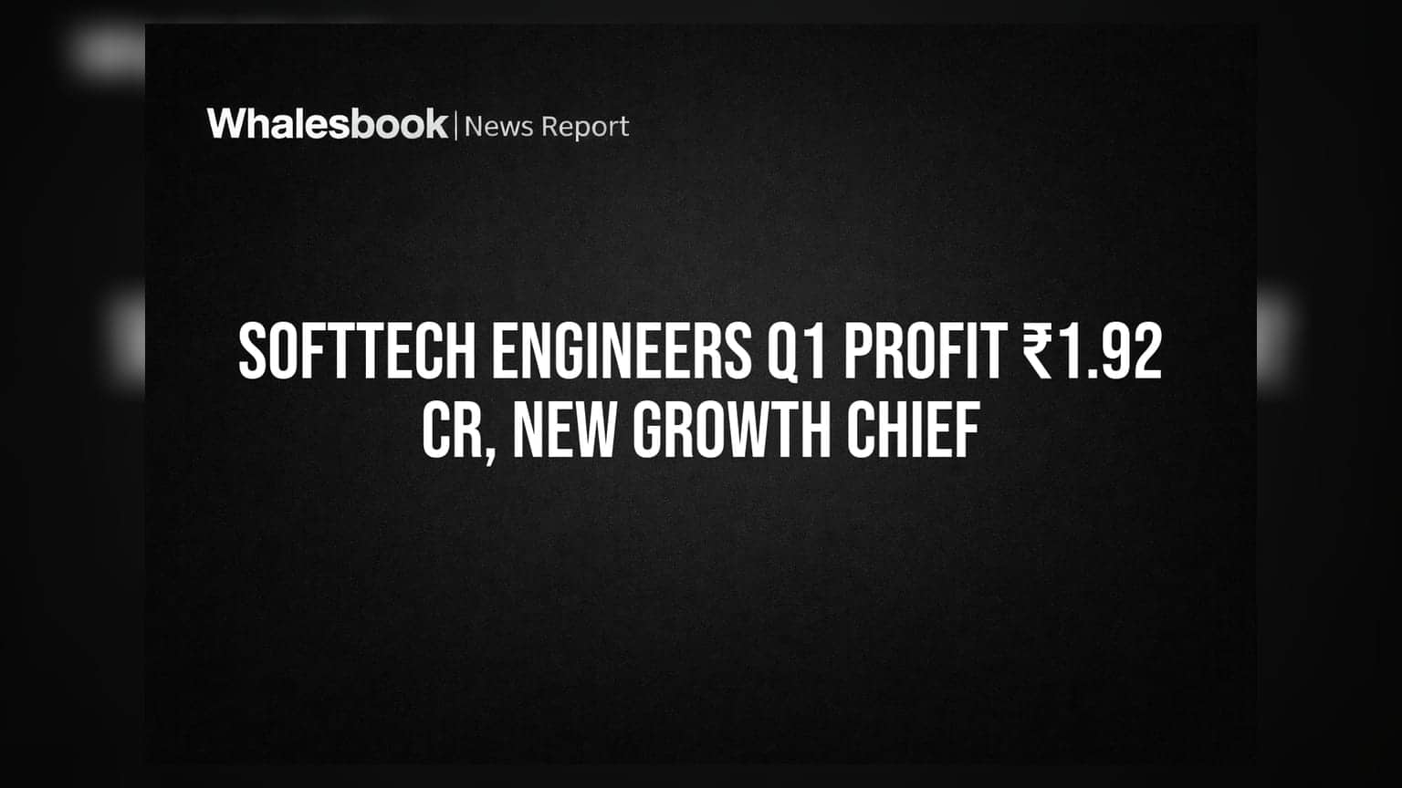 Softtech Engineers: जबरदस्त वाढीसाठी नव्या अधिकाऱ्याची नियुक्ती; तिमाहीत ₹1.92 कोटींचा नफा