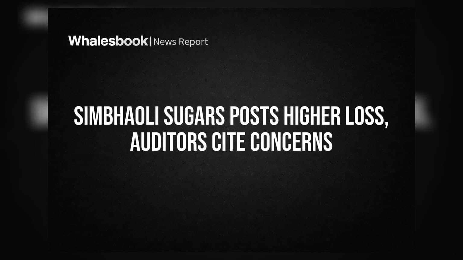 Simbhaoli Sugars: નુકસાન વધ્યું, ઓડિટર્સનો 'ખરાબ' રિપોર્ટ - રોકાણકારોમાં ચિંતા