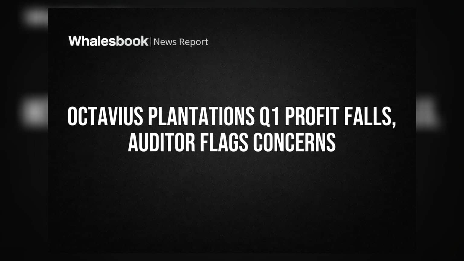 Octavius Plantations Q1 Results: રેવન્યુ ₹12.90 કરોડ, પરંતુ પ્રોફિટ ઘટ્યો; ઓડિટરની ગંભીર ચિંતા