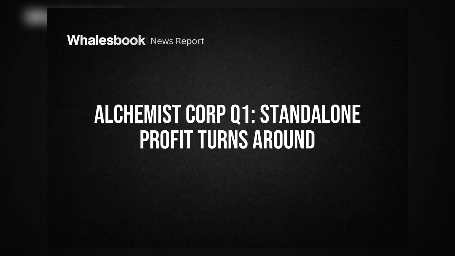 Alchemist Corporation Q1 FY27: સ્ટેન્ડઅલોન પ્રોફિટમાં વૃદ્ધિ, પણ કન્સોલિડેટેડ લોસ યથાવત
