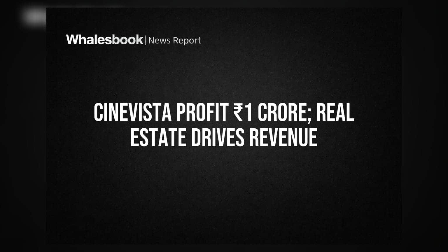 Cinevista Share Price: ரியல் எஸ்டேட் ப்ராஜெக்ட் மூலம் ₹1 கோடி லாபம் ஈட்டிய Cinevista!