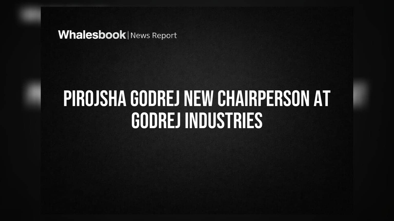 Godrej Industries: ਪਿਰੋਜਸ਼ਾ ਗੋਡਰੇਜ ਹੋਣਗੇ ਨਵੇਂ ਚੇਅਰਪਰਸਨ, ਨਾਦਿਰ ਗੋਡਰੇਜ ਕਰਨਗੇ ਰਿਟਾਇਰ