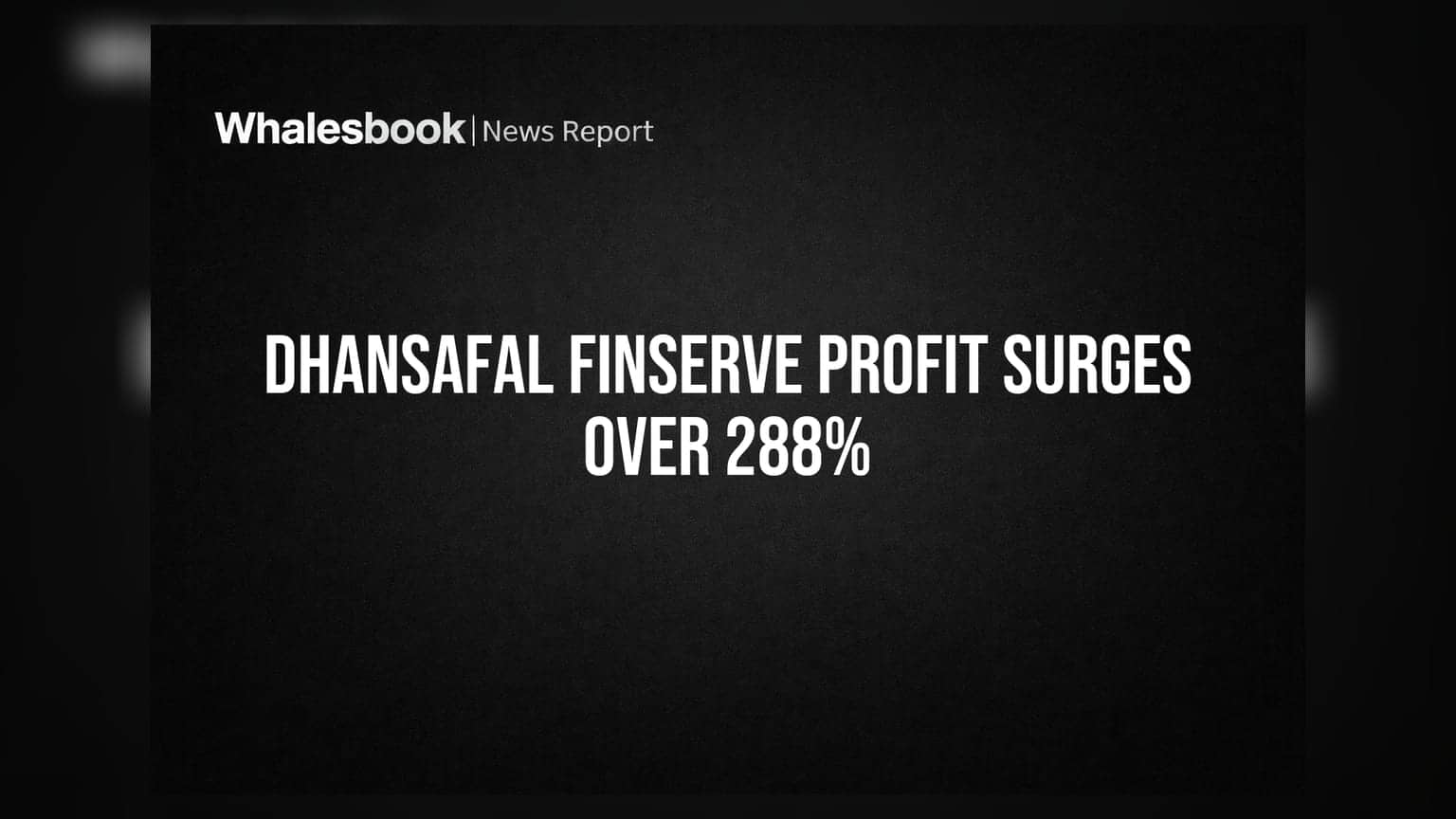 Dhansafal Finserve Q1 FY27: कमाईत **63.5%** तर नफ्यात **288.3%** ची विक्रमी वाढ!