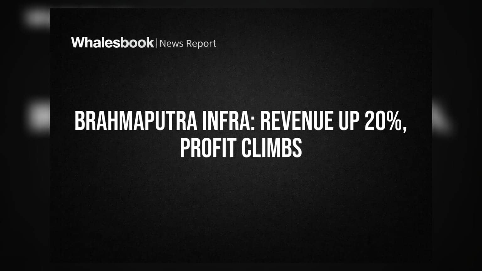 Brahmaputra Infra: Q1లో లాభాల దూకుడు.. ఆదాయం **20%** పైగా పెరుగుదల!