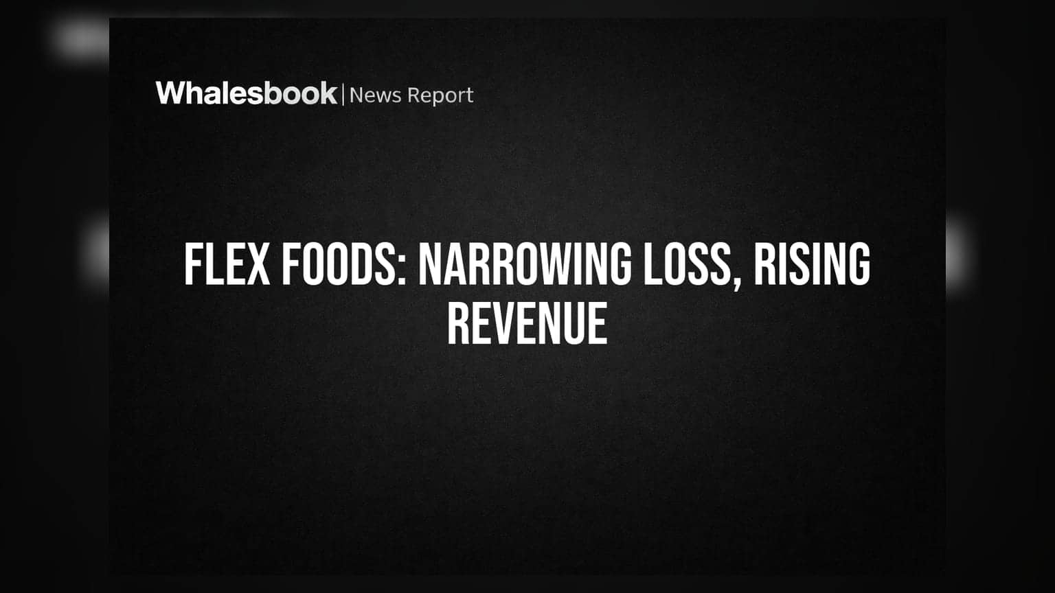 Flex Foods Posts Rs 1.32 Crore Loss in Q1 FY27, Revenue Jumps 41.6%