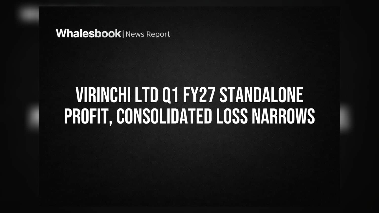 Virinchi Ltd Share Price: સ્ટેન્ડઅલોન પ્રોફિટમાં તેજી, કન્સોલિડેટેડ નુકસાન ઘટ્યું