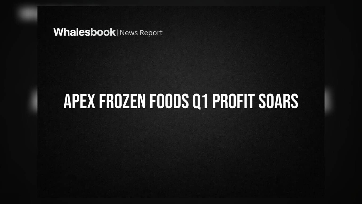 Apex Frozen Foods Posts Strong Q1 Profit Jump to ₹21.67 Crore