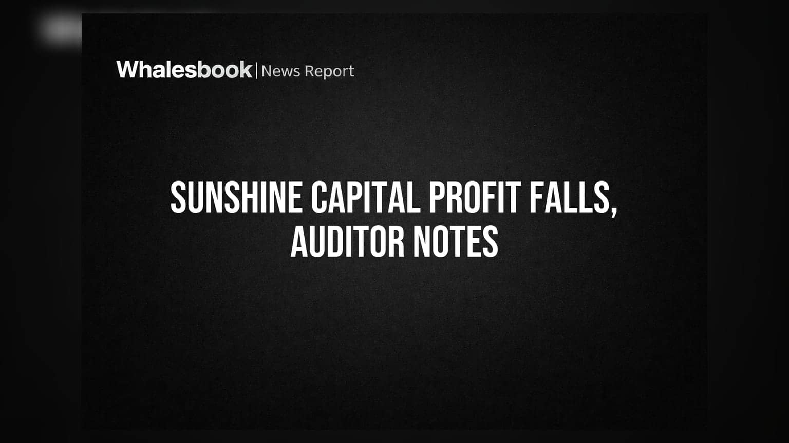 Sunshine Capital Share: Q1 FY27 માં ₹1.02 કરોડનો નફો, પરંતુ YoY દેખાવમાં મોટો ઘટાડો અને ઓડિટરની ચિંતા