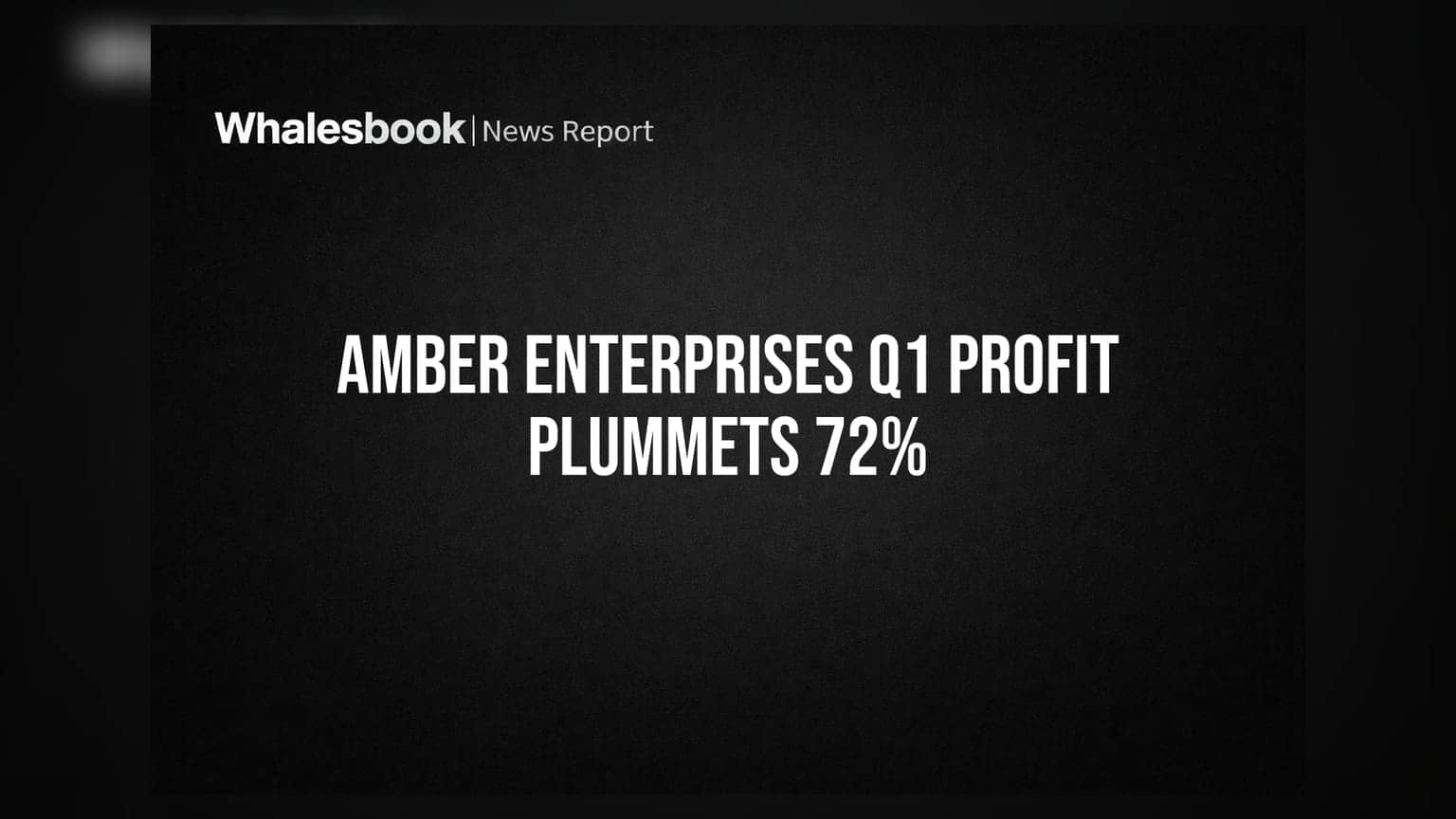 Amber Enterprises: मुनाफे में 72% की भारी गिरावट! कंपनी ने बताए कारण