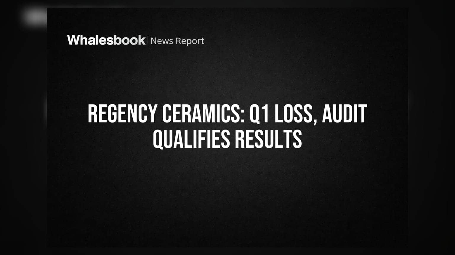 Regency Ceramics: નવા ડિરેક્ટરની નિમણૂક, Q1માં ₹2.57 કરોડનો ચોખ્ખો ઘટાડો, ઓડિટમાં ચિંતાજનક ખુલાસા