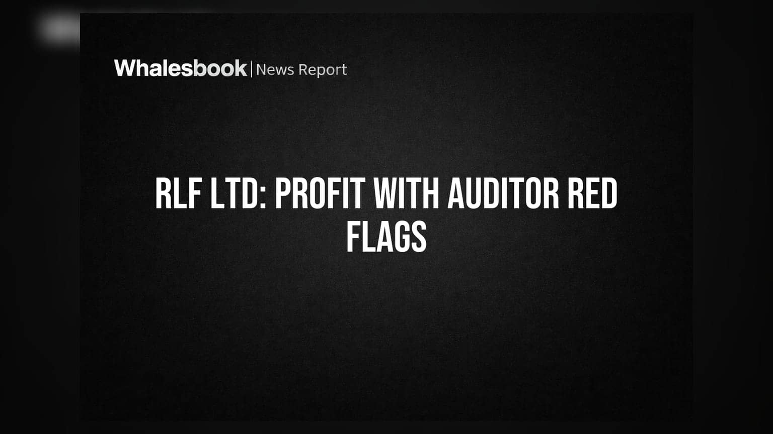 RLF Ltd posts Rs 2.70 lakh profit; auditor flags FEMA, TDS issues