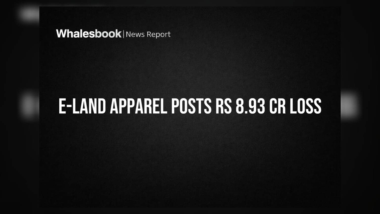 E-Land Apparel को ₹8.93 करोड़ का घाटा, ऑडिटर ने जताई 'गोइंग कंसर्न' पर चिंता