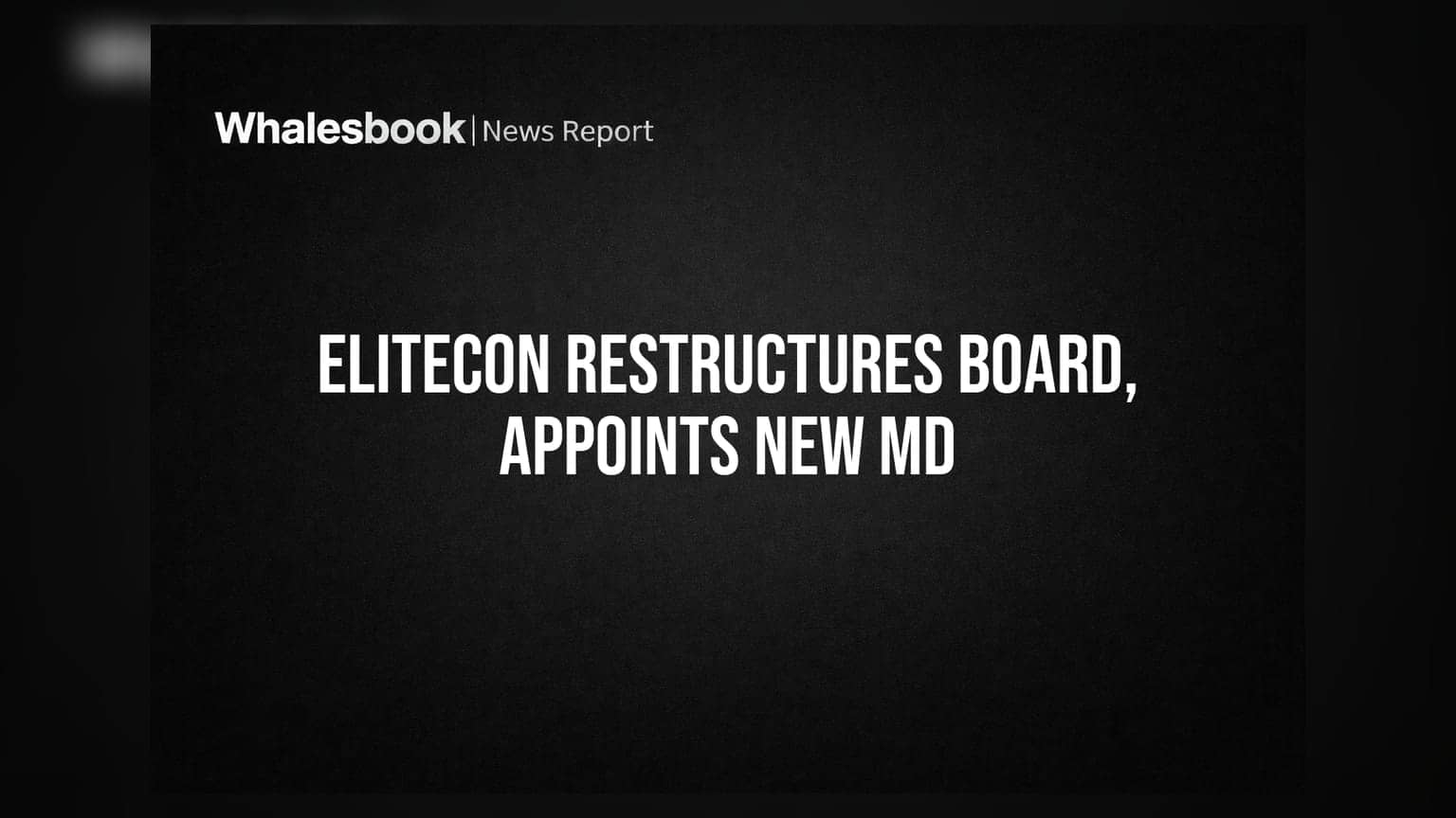 Elitecon International Ltd Appoints New Directors and Managing Director