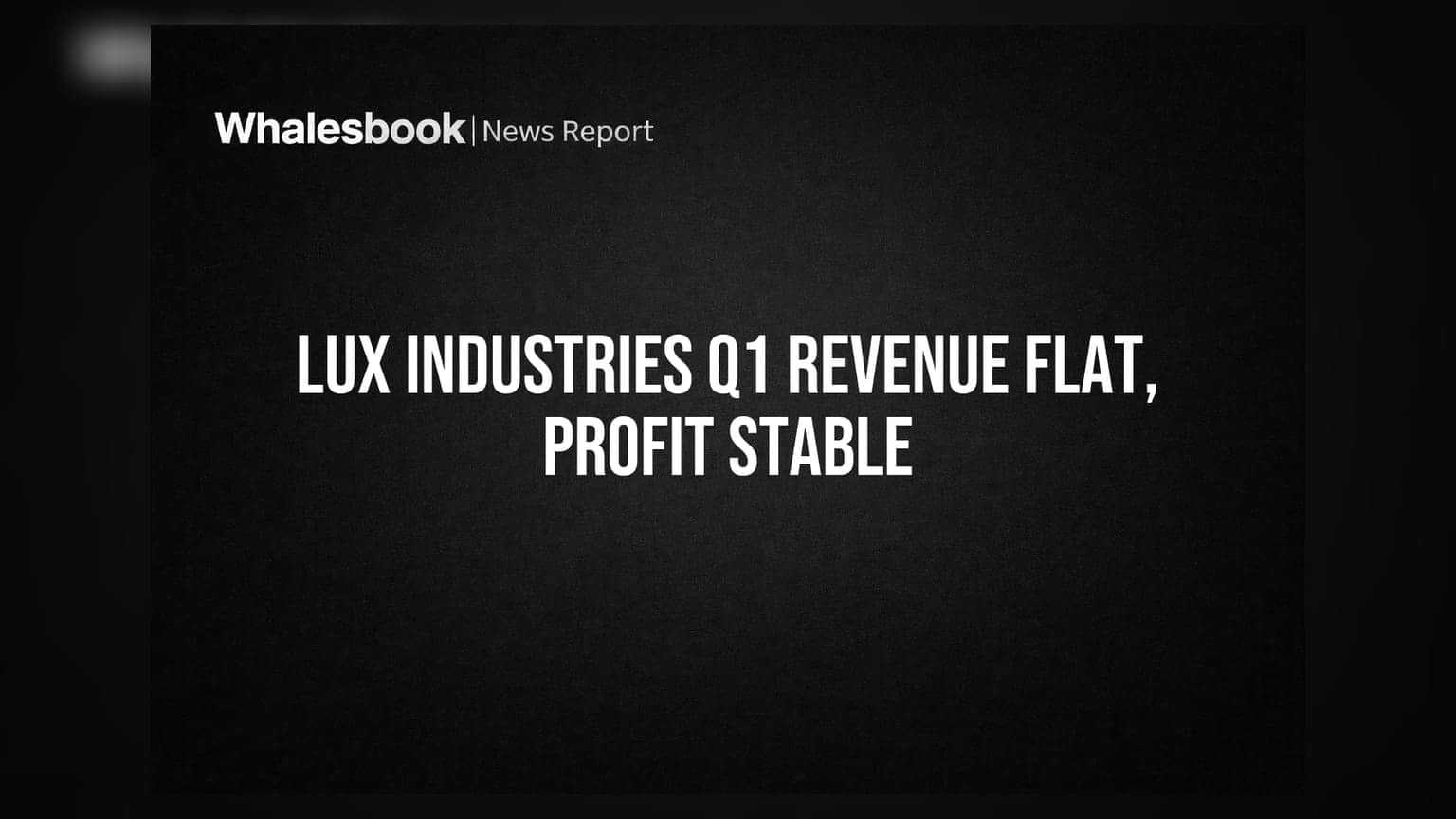 Lux Industries Share: આવક અને નફો સ્થિર, પણ કંપનીના મોટા ફેરફારના સંકેત!