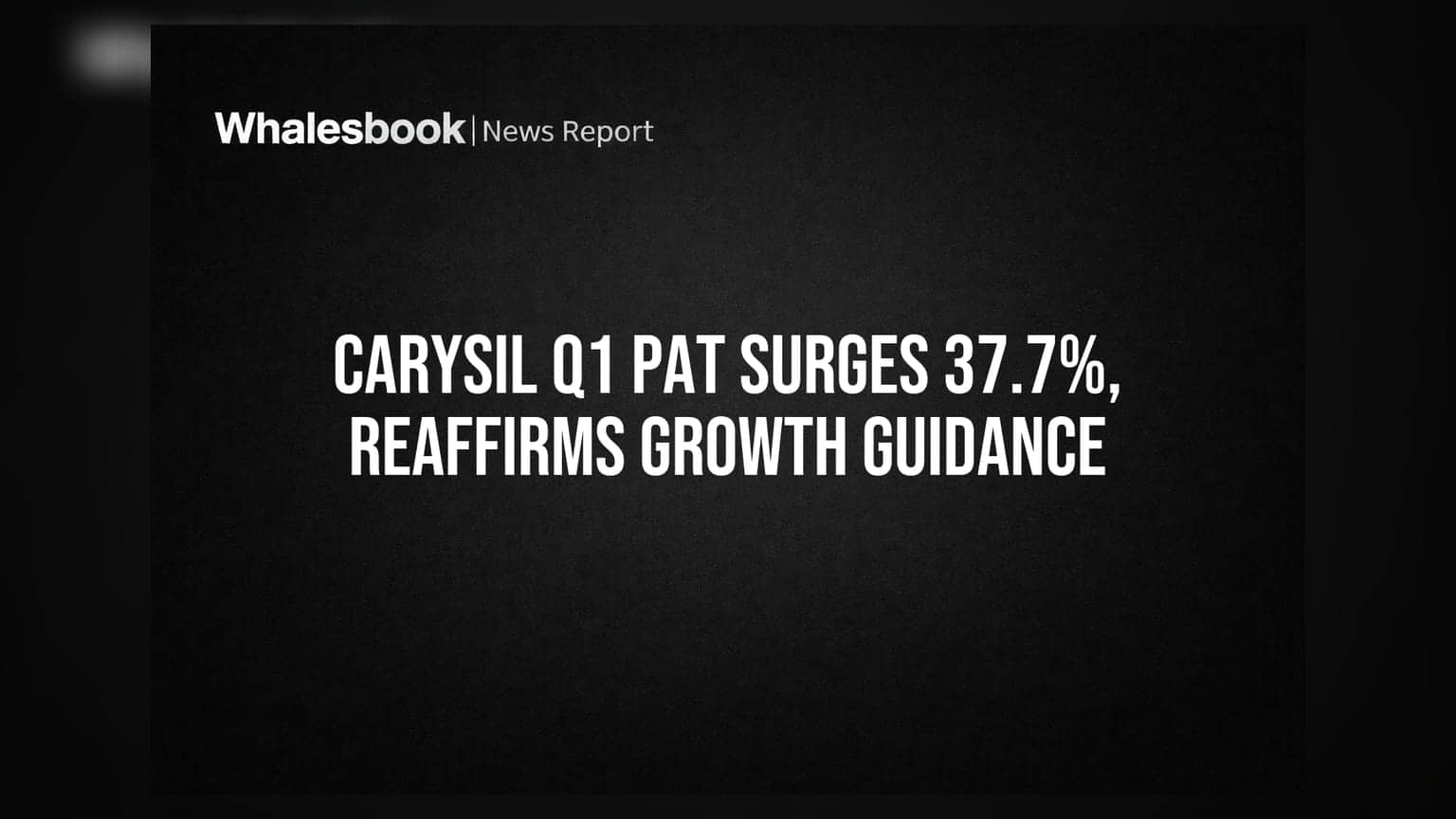 Carysil Q1 FY27 Revenue Jumps 16.5% to Rs 264.8 Cr, PAT Up 37.7%