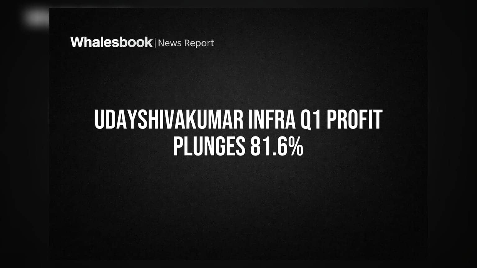 Udayshivakumar Infra Share: Q1 FY27 માં પ્રોફિટમાં 81.6% નો ઘટાડો, રોકાણકારો માટે ચિંતાનો વિષય
