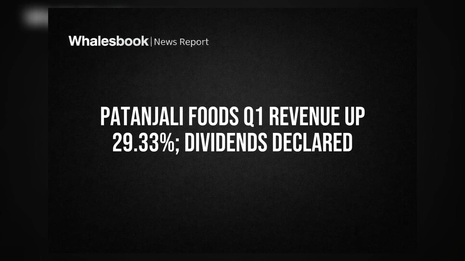 Patanjali Foods: ਕਮਾਲ ਦੀ ਕਮਾਈ! ਆਮਦਨ 'ਚ **29.33%** ਦਾ ਵੱਡਾ ਵਾਧਾ, ਬੋਰਡ ਨੇ ਕੀਤਾ ਡਿਵੀਡੈਂਡ ਦਾ ਐਲਾਨ