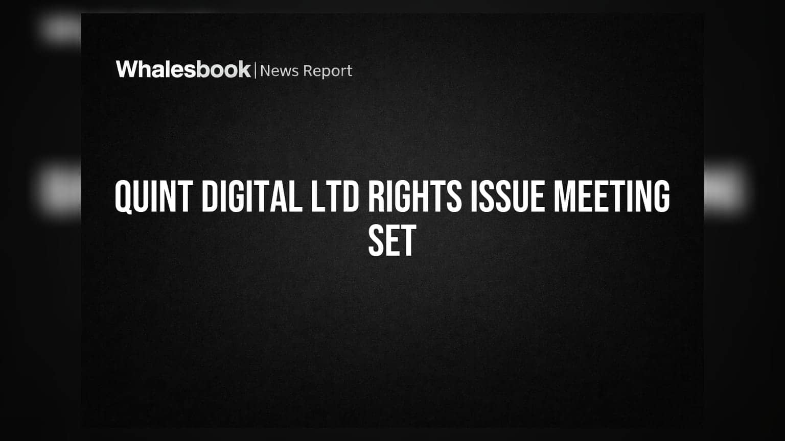 Quint Digital Ltd: शेयरधारकों के लिए बड़ी खबर! 19 अगस्त को होगी राइट्स इश्यू पर अहम बैठक