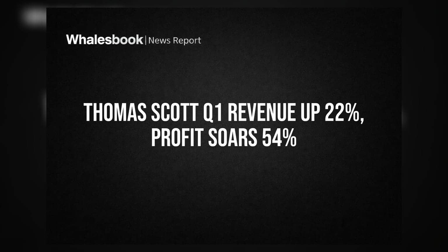 Thomas Scott Q1 FY27 Revenue Up 22%, PAT Jumps 54% on Tech Focus