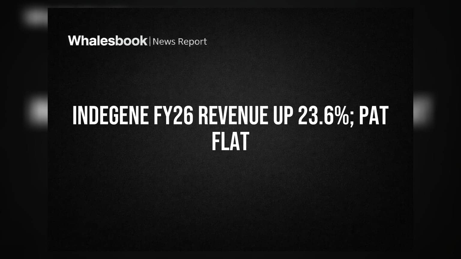 Indegene Ltd Reports 23.6% Revenue Growth to INR 3,510.5 Cr in FY26
