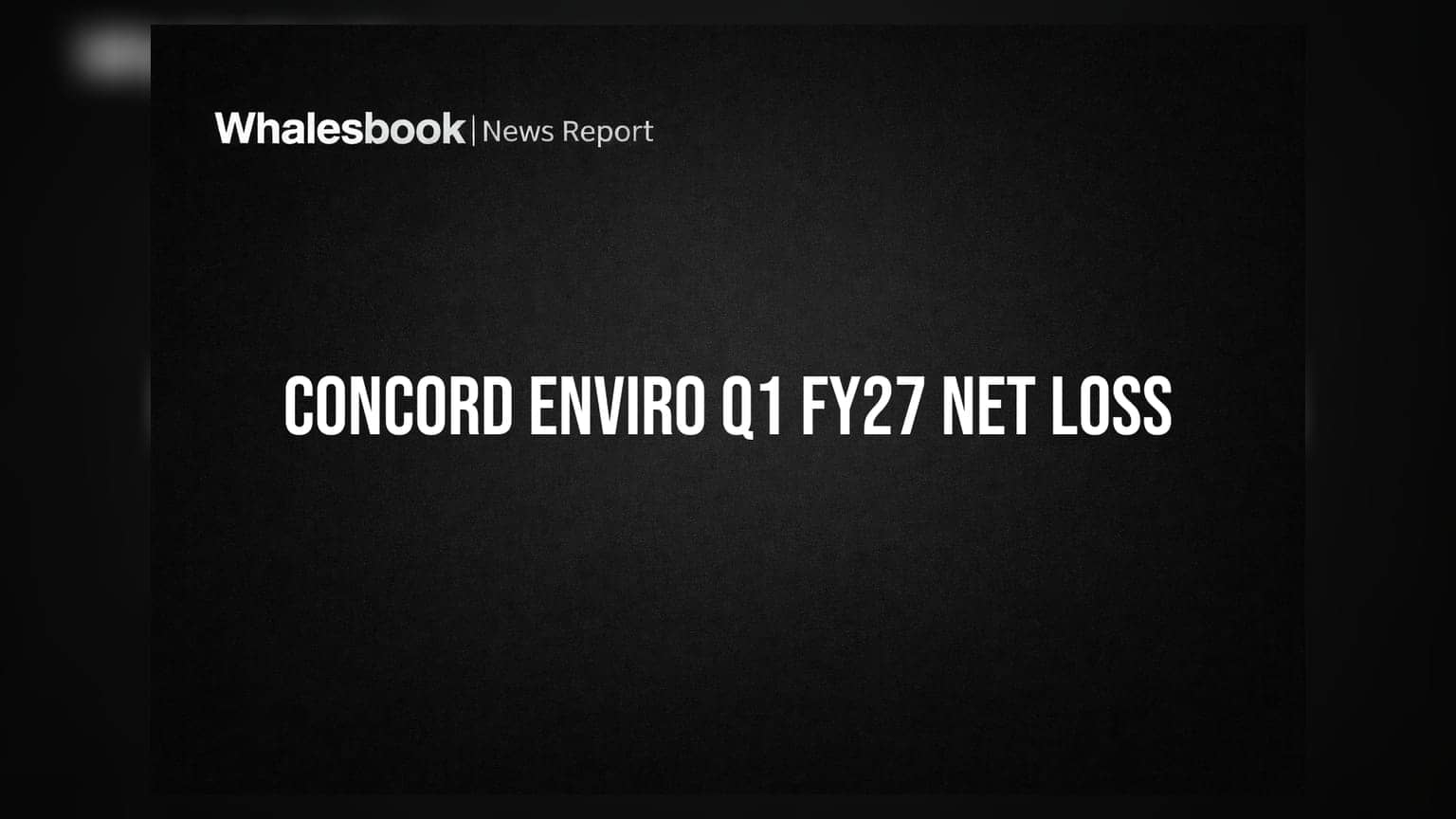Concord Enviro షేర్ పతనం: Q1లో ఆదాయం **16.7%** తగ్గి **₹853 మిలియన్లకు**.. నికర నష్టం **₹176 మిలియన్లు**