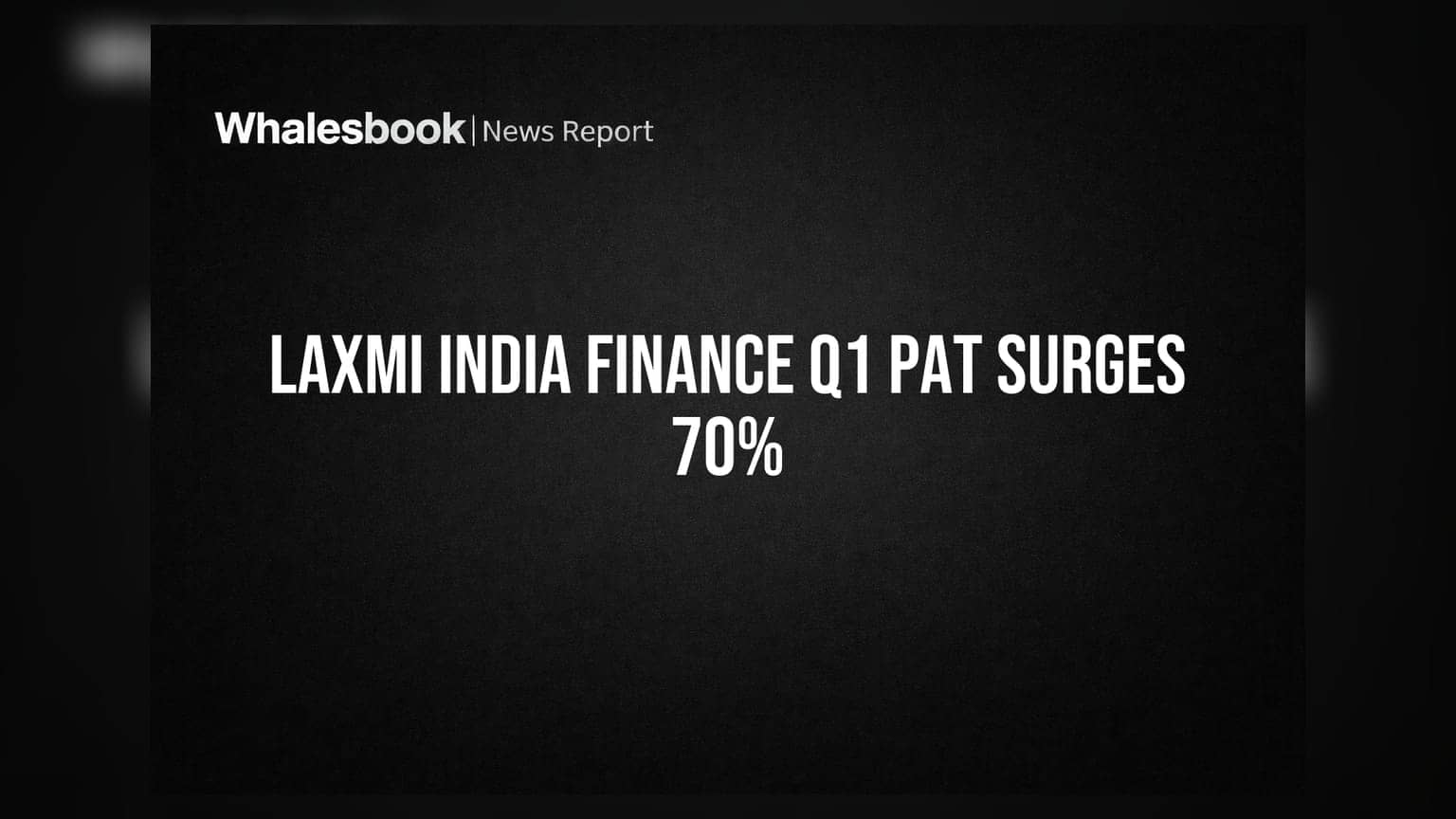 Laxmi India Finance posts 70% YoY PAT growth to Rs 16.4 crore in Q1 FY27
