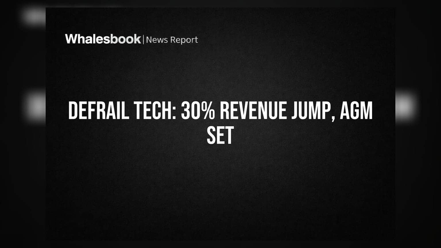 Defrail Technologies Posts 30% Revenue Growth, Proposes 5-Year Secretarial Auditor Term