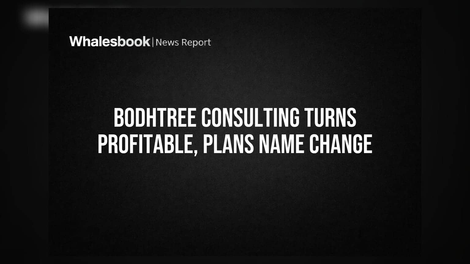 Bodhtree Consulting Turns Profitable, Plans Name Change to Datakosa, Raises Rs 4 Crore